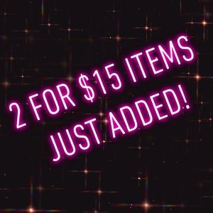 2 for $15 — just added!